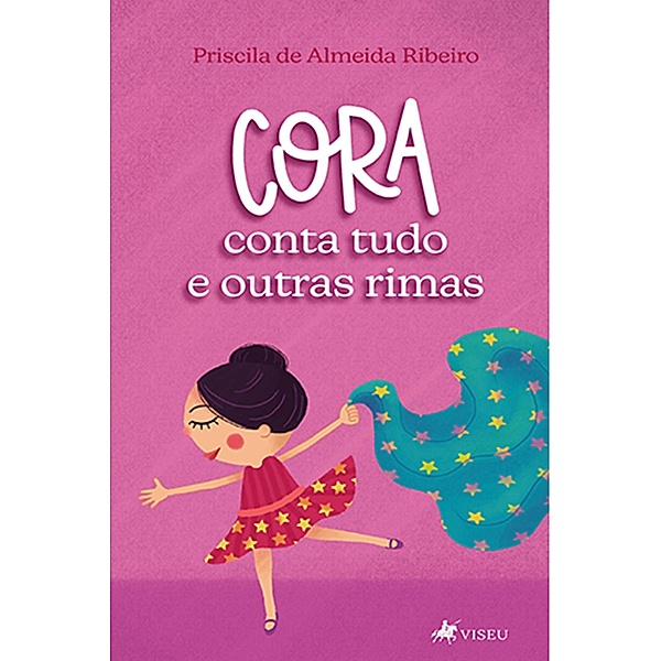 Cora conta tudo e outras rimas, Priscila de Almeida Ribeiro