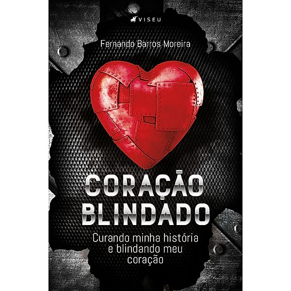 Coração Blindado, Fernando Barros Moreira