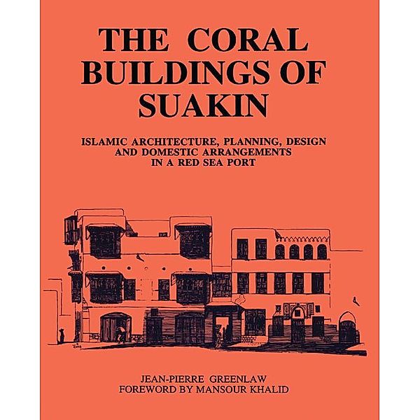 Coral Buildings Of Suakin, Jean-Pierre Greenlaw