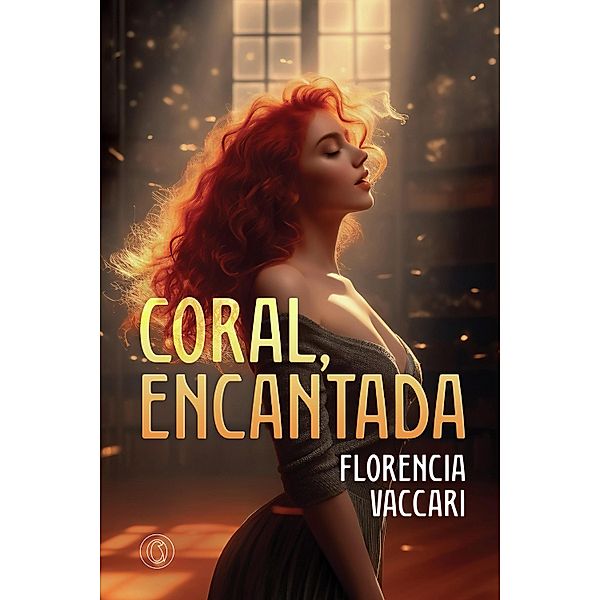 Coral, encantada, Florencia Vaccari