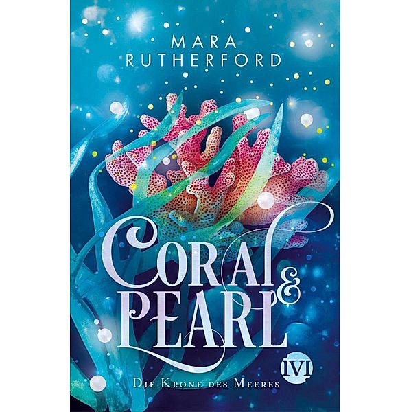 Coral & Pearl, Mara Rutherford