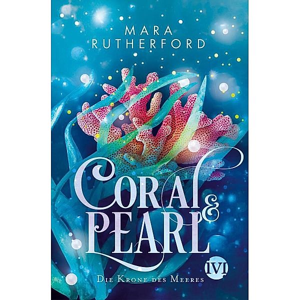 Coral & Pearl, Mara Rutherford