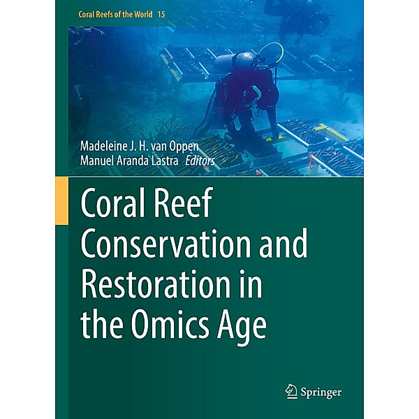 Coral Reef Conservation and Restoration in the Omics Age