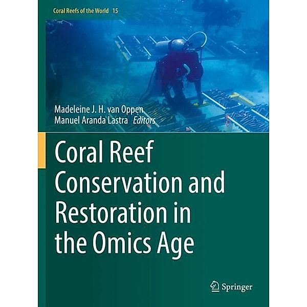 Coral Reef Conservation and Restoration in the Omics Age