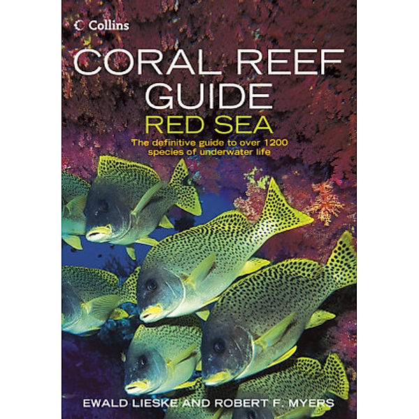 Coral Reef Guide Red Sea, Ewald Lieske, Robert F. Myers