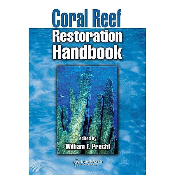 Coral Reef Restoration Handbook