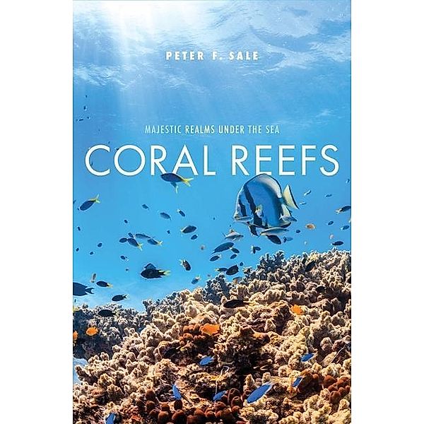 Coral Reefs, Peter F. Sale