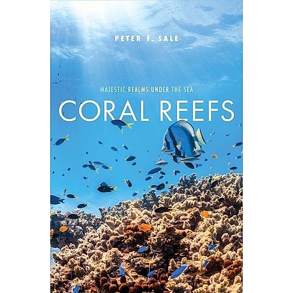 Coral Reefs, Peter F. Sale