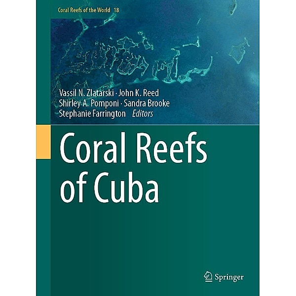 Coral Reefs of Cuba / Coral Reefs of the World Bd.18