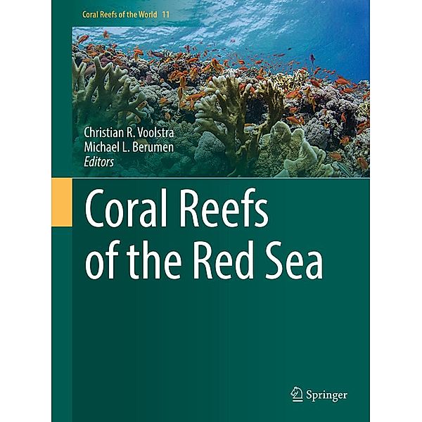 Coral Reefs of the Red Sea / Coral Reefs of the World Bd.11
