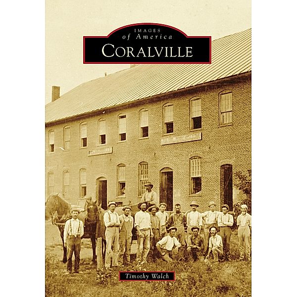 Coralville, Timothy Walch