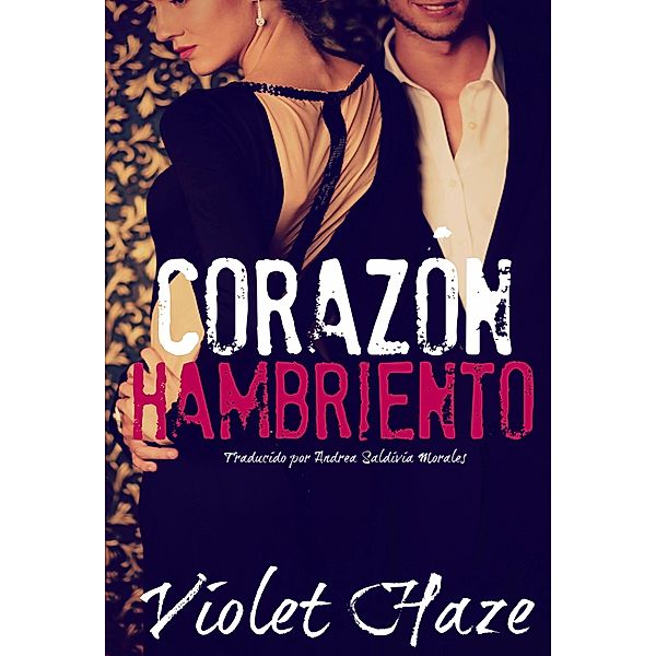 Corazon Hambriento, Violet Haze