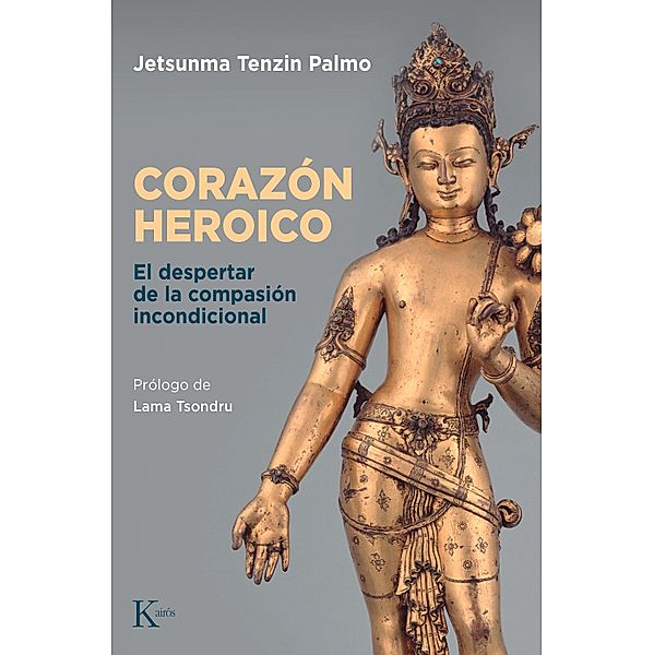 Corazón heroico / Sabiduría perenne, Jetsunma Tenzin Palmo