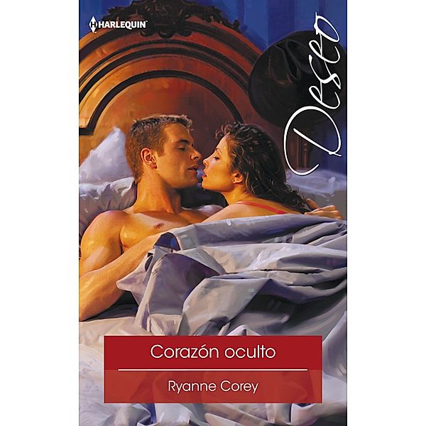 Corazón oculto / Deseo, Ryanne Corey