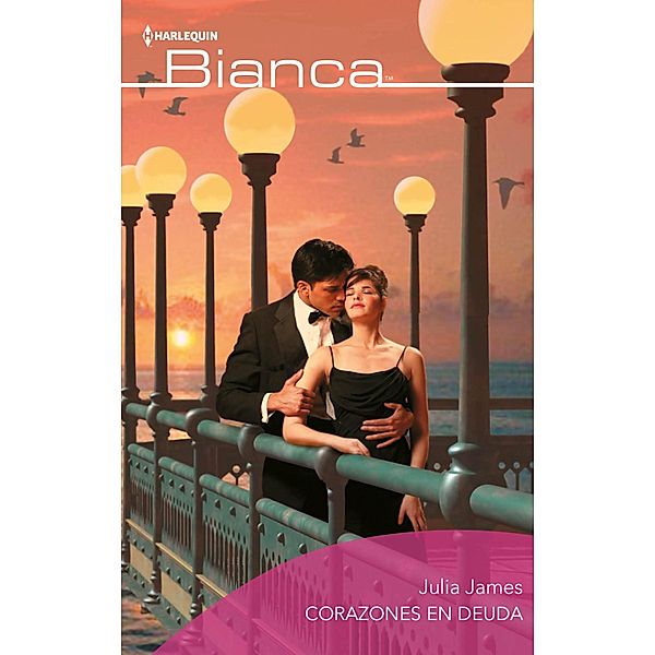 Corazones en deuda / Bianca, JULIA JAMES