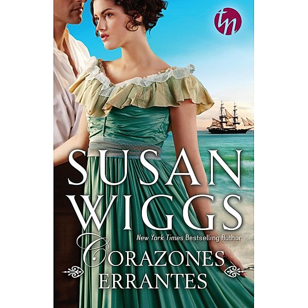Corazones errantes / Top Novel, Susan Wiggs
