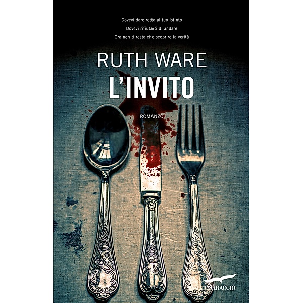 Corbaccio Thriller: L'invito, Ruth Ware