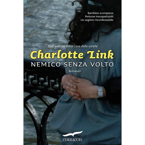 Corbaccio Thriller: Nemico senza volto, Charlotte Link