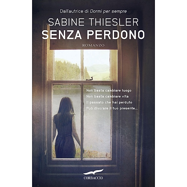 Corbaccio Thriller: Senza perdono, Sabine Thiesler