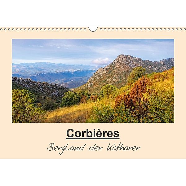 Corbieres - Bergland der Katharer (Wandkalender 2021 DIN A3 quer), LianeM