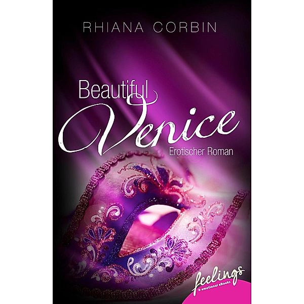 Corbin, R: Beautiful Venice, Rhiana Corbin