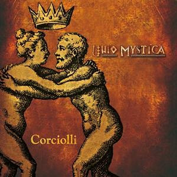 Corciolli: Unio Mystica, Corciolli