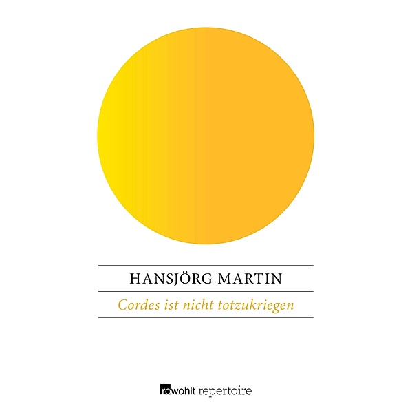 Cordes ist nicht totzukriegen, Hansjörg Martin