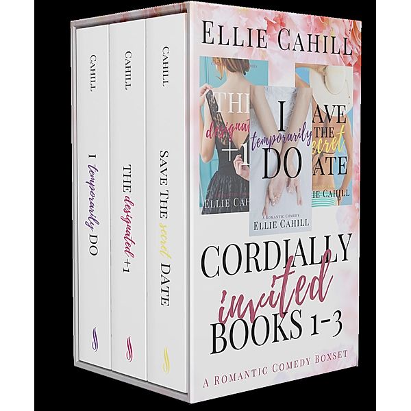 Cordially Invited Books 1-3 / Cordially Invited, Ellie Cahill