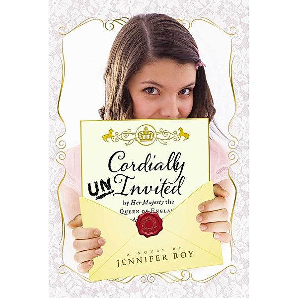 Cordially Uninvited, Jennifer Roy