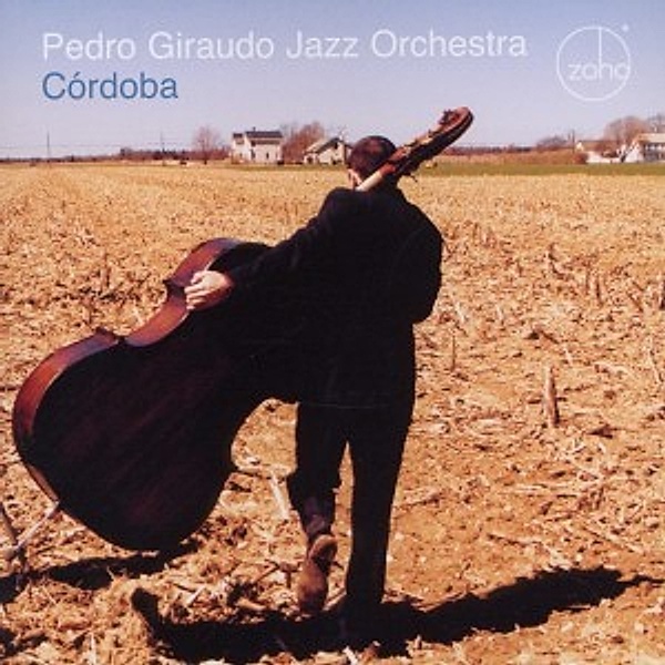 Cordoba, Pedro Giraudo Jazz Orchestra