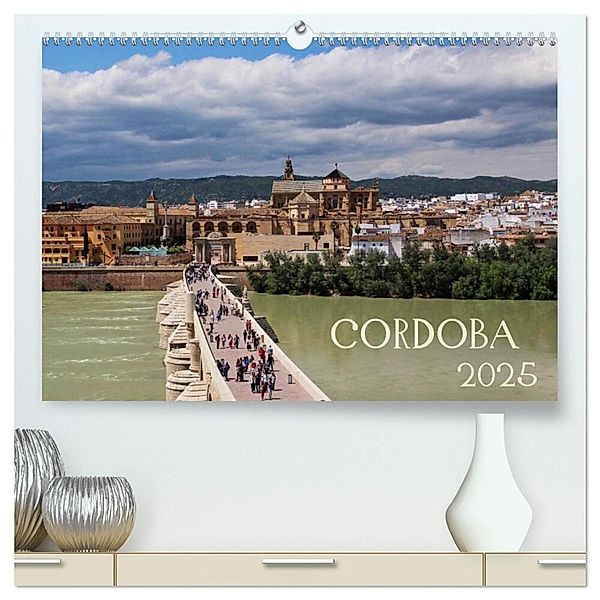 Córdoba (hochwertiger Premium Wandkalender 2025 DIN A2 quer), Kunstdruck in Hochglanz, Calvendo, Andrea Ganz