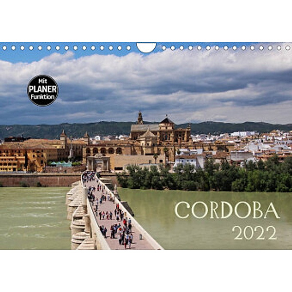 Cordoba (Wandkalender 2022 DIN A4 quer), Andrea Ganz
