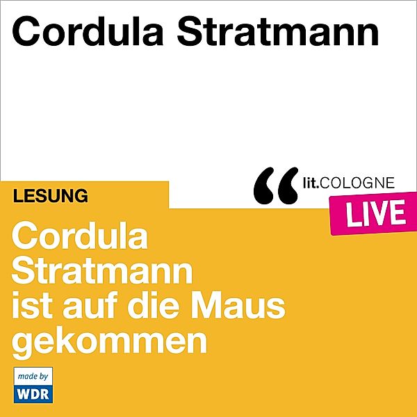 Cordula Stratmann ist auf die Maus gekommen, Cordula Stratmann