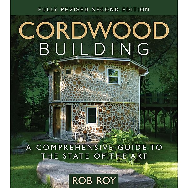 Cordwood Building, Rob Roy