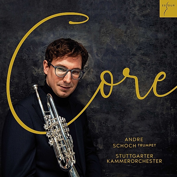 Core, Andre Schoch, Stuttgarter Kammerorchester