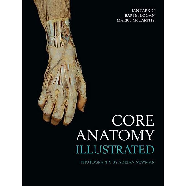Core Anatomy - Illustrated, Ian Parkin, Bari Logan, Mark McCarthy