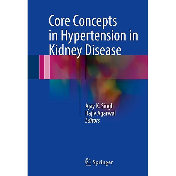 Core Concepts in Hypertension in Kidney Disease