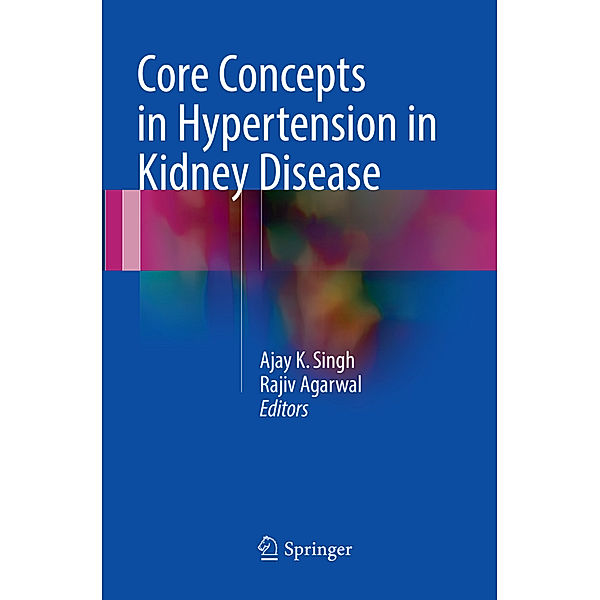 Core Concepts in Hypertension in Kidney Disease