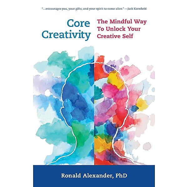 Core Creativity, Ronald Alexander