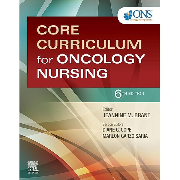 Core Curriculum for Oncology Nursing E-Book, Oncology Nursing Society