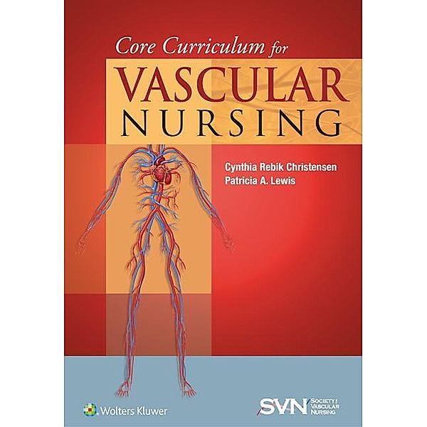 Core Curriculum for Vascular Nursing