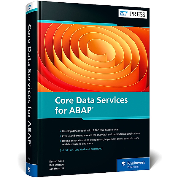 Core Data Services for ABAP, Renzo Colle, Ralf Dentzer, Jan Hrastnik