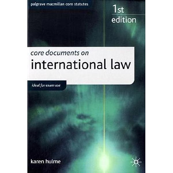 Core Documents on International Law, Karen Hulme