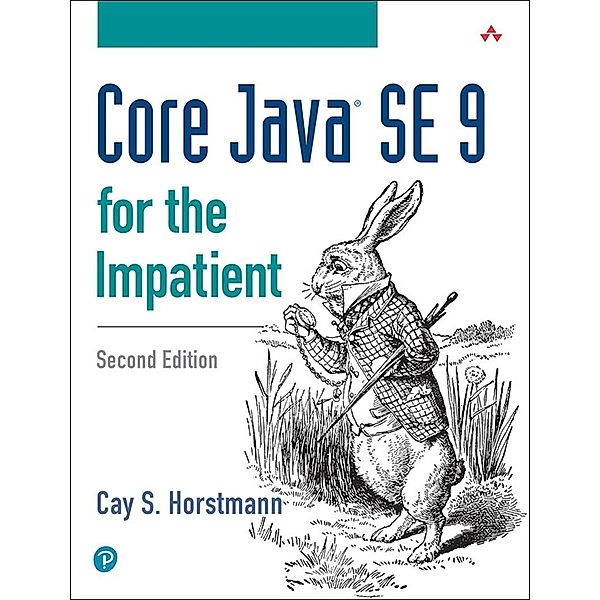 Core Java SE 9 for the Impatient, Cay Horstmann