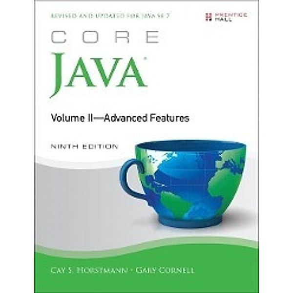 Core Java: Vol.2 Advanced Features, Cay S. Horstmann, Gary Cornell