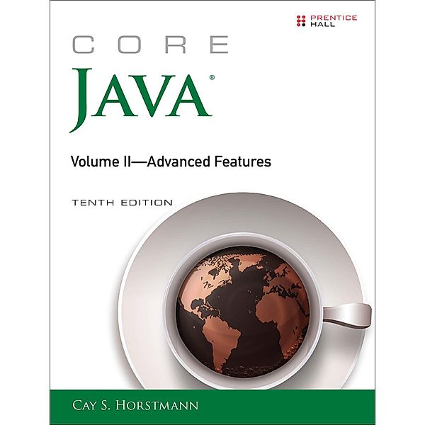 Core Java, Volume II--Advanced Features, Cay S. Horstmann