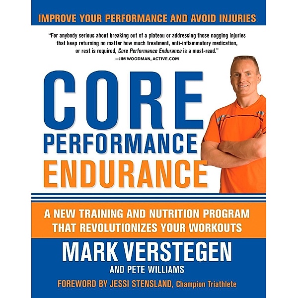Core Performance Endurance / Core Performance, Mark Verstegen, Pete Williams