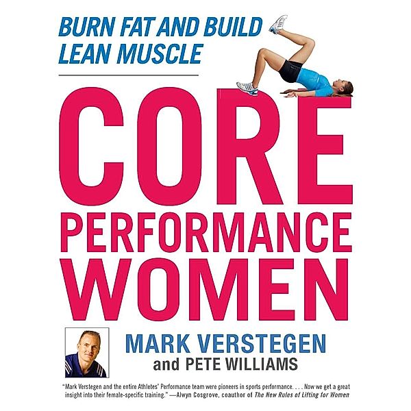 Core Performance Women, Mark Verstegen, Peter Williams