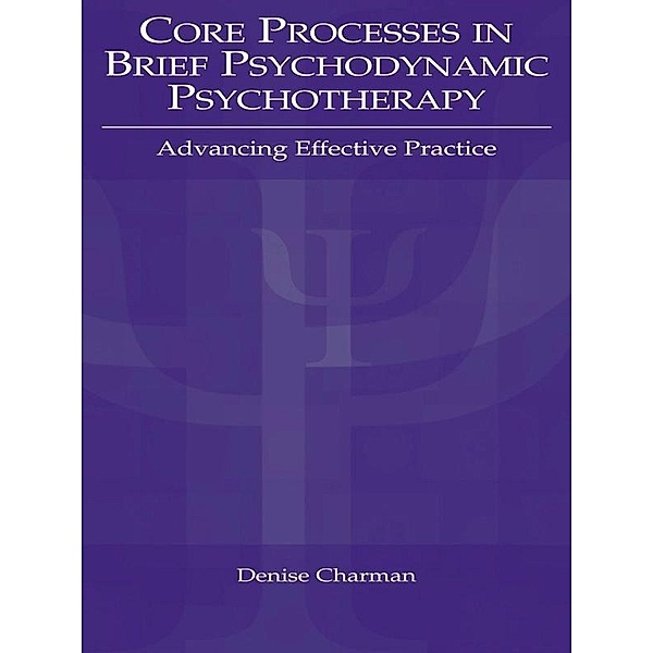 Core Processes in Brief Psychodynamic Psychotherapy