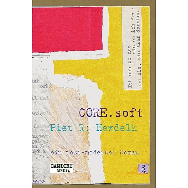 CORE Soft, Piet R. Hexdelk